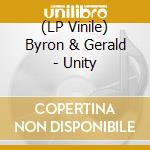 (LP Vinile) Byron & Gerald - Unity vinile