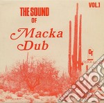 Macka Dub - Sound Of Macka Dub Vol.1