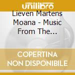 Lieven Martens Moana - Music From The Guardhouse cd musicale di Lieven Martens Moana