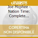 Joe Mcphee - Nation Time: Complete Recordin cd