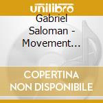 Gabriel Saloman - Movement Building cd musicale di Gabriel Saloman