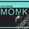 (LP Vinile) Duck Baker - Plays Monk cd