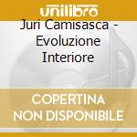 Juri Camisasca - Evoluzione Interiore cd