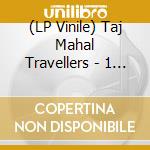 (LP Vinile) Taj Mahal Travellers - 1 August 1974 vinile