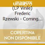 (LP Vinile) Frederic Rzewski - Coming Together / Attica / Moutons De Panurge vinile