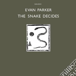 (LP Vinile) Evan Parker - Snake Decides lp vinile di Evan Parker