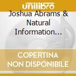 Joshua Abrams & Natural Information Society - Mandatory Reality (2 Cd) cd musicale di Joshua & Natural Information Society Abrams