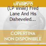 (LP Vinile) Fred Lane And His Disheveled Monkeybiters - Icepick To The Moon vinile