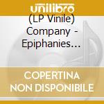 (LP Vinile) Company - Epiphanies Vii-Xiii (3 Lp) lp vinile