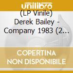 (LP Vinile) Derek Bailey - Company 1983 (2 Lp) vinile