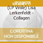 (LP Vinile) Lisa Lerkenfeldt - Collagen vinile