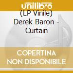 (LP Vinile) Derek Baron - Curtain lp vinile