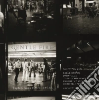 Gentle Fire - Explorations (1970-1973) (3 Cd) cd