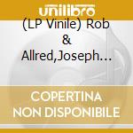 (LP Vinile) Rob & Allred,Joseph Noyes - Avoidance Language lp vinile