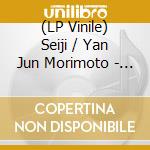(LP Vinile) Seiji / Yan Jun Morimoto - Ring & Balance / Solo With Background vinile