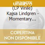 (LP Vinile) Kajsa Lindgren - Momentary Harmony vinile