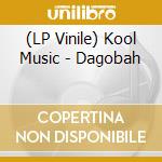 (LP Vinile) Kool Music - Dagobah lp vinile