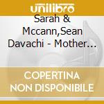 Sarah & Mccann,Sean Davachi - Mother Of Pearl cd