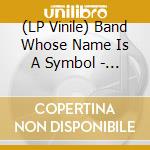 (LP Vinile) Band Whose Name Is A Symbol - Ensemble 8 3 2016 lp vinile