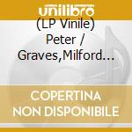 (LP Vinile) Peter / Graves,Milford / Parker,William Brotzmann - Historic Music Past Tense Future (2 Lp) lp vinile