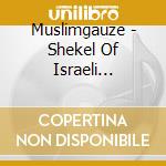 Muslimgauze - Shekel Of Israeli Occupation cd
