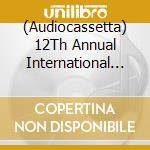 (Audiocassetta) 12Th Annual International Sound Poetry Festival (4 Cass+Book) cd musicale