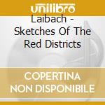 Laibach - Sketches Of The Red Districts cd
