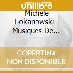 Michele Bokanowski - Musiques De Concert cd
