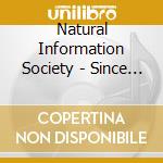 Natural Information Society - Since Time Is Gravity cd