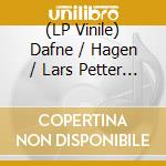 (LP Vinile) Dafne / Hagen / Lars Petter Vicente-Sandoval - Minos Circuit / Transfiguration 4 lp vinile