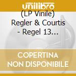 (LP Vinile) Regler & Courtis - Regel 13 (Noise Rock) vinile