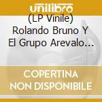 (LP Vinile) Rolando Bruno Y El Grupo Arevalo - Cosas Raras vinile