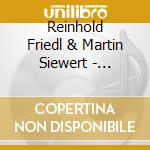 Reinhold Friedl & Martin Siewert - Lichtung cd