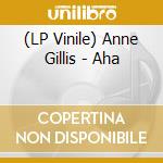 (LP Vinile) Anne Gillis - Aha vinile