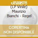 (LP Vinile) Maurizio Bianchi - Regel vinile
