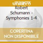 Robert Schumann - Symphonies 1-4 cd musicale di Schumann / Orch De La Suisse Romande / Jordan