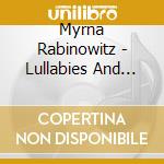 Myrna Rabinowitz - Lullabies And Longings cd