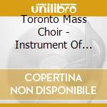 Toronto Mass Choir - Instrument Of Praise cd