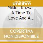 Miklos Rozsa - A Time To Love And A Time cd