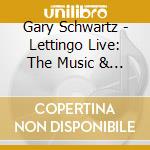 Gary Schwartz - Lettingo Live: The Music & Influence Of Ornette Co cd