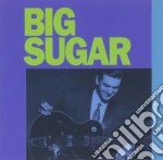 Big Sugar - Big Sugar cd