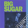 Big Sugar - Big Sugar cd