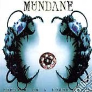 Mundane - Feeding On A Lower Spine cd musicale di Mundane
