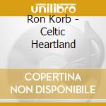 Ron Korb - Celtic Heartland cd