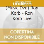 (Music Dvd) Ron Korb - Ron Korb Live cd