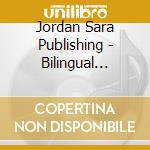 Jordan Sara Publishing - Bilingual Beginners: English-S cd
