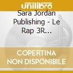 Sara Jordan Publishing - Le Rap 3R (Multiplications) cd