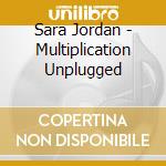 Sara Jordan - Multiplication Unplugged cd