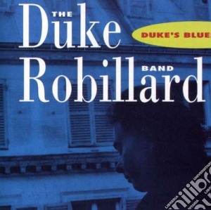 Duke Robillard Band (The) - Duke'S Blues cd musicale di Robillard Duke