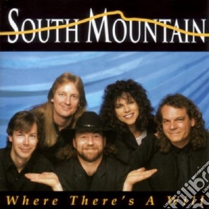 South Mountain - Where There's A Will cd musicale di Mountain South